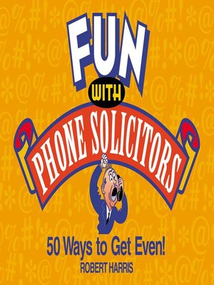 cover image of Fun with Phone Solicitors